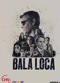  Bala Loca